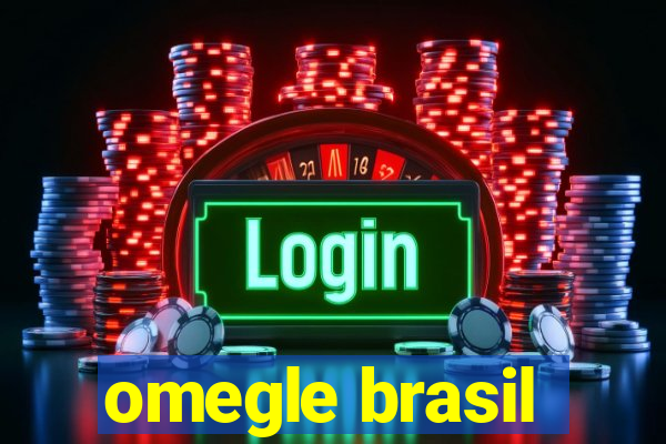 omegle brasil