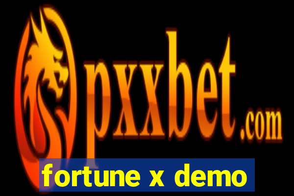 fortune x demo