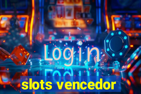 slots vencedor