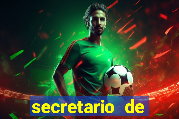 secretario de esporte salario