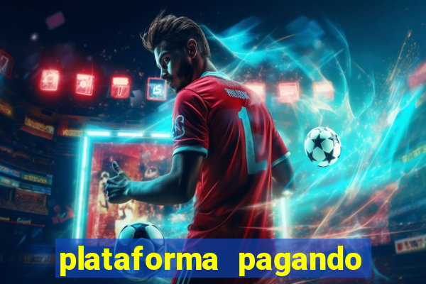 plataforma pagando no cadastro fortune tiger