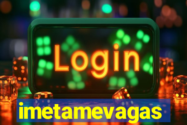 imetamevagas