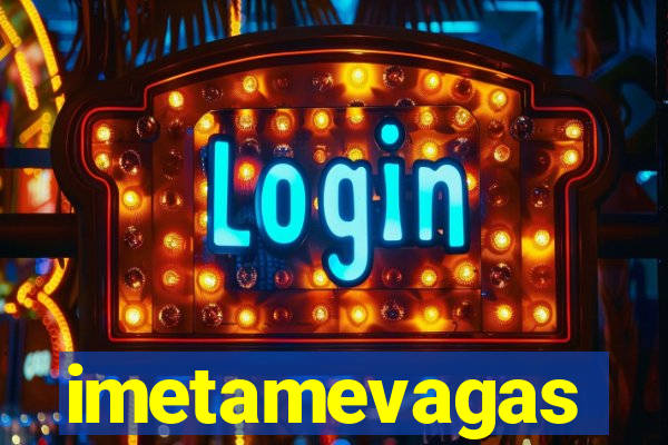 imetamevagas