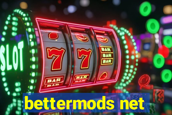 bettermods net