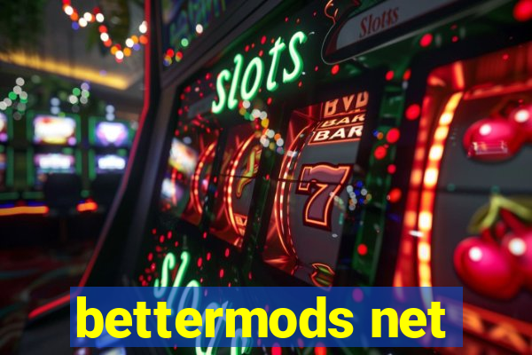 bettermods net