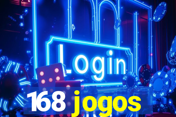 168 jogos