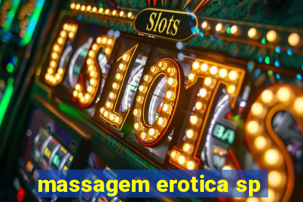 massagem erotica sp