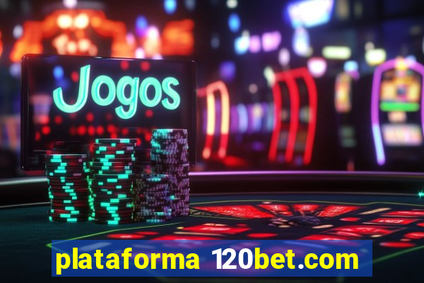 plataforma 120bet.com