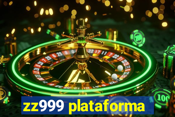 zz999 plataforma