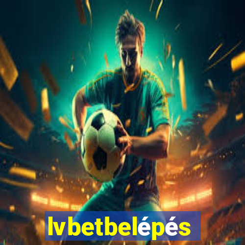 lvbetbelépés