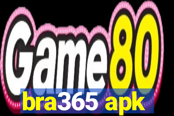 bra365 apk