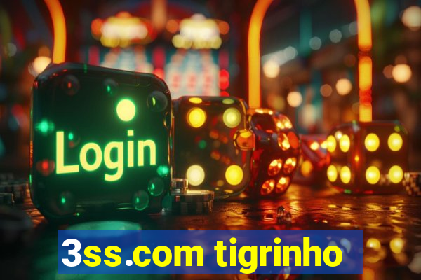 3ss.com tigrinho