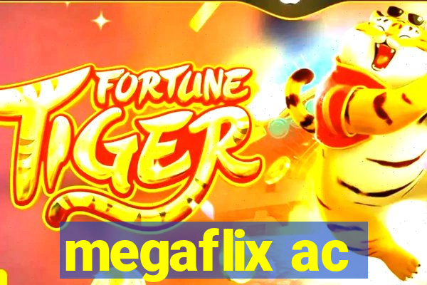 megaflix ac