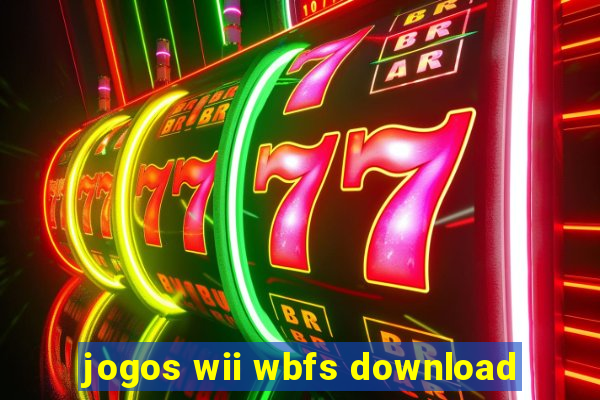 jogos wii wbfs download