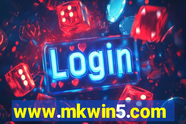 www.mkwin5.com