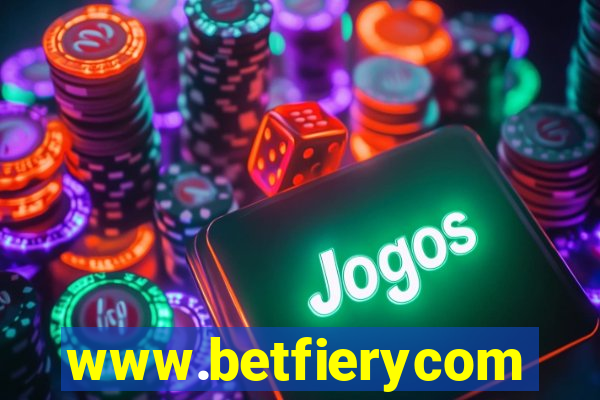 www.betfierycom