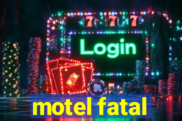 motel fatal