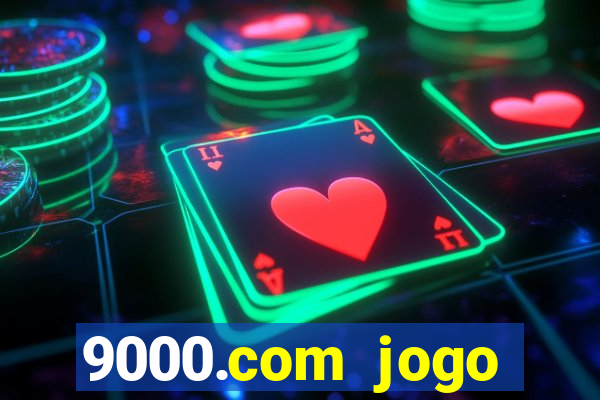 9000.com jogo cassino baixar