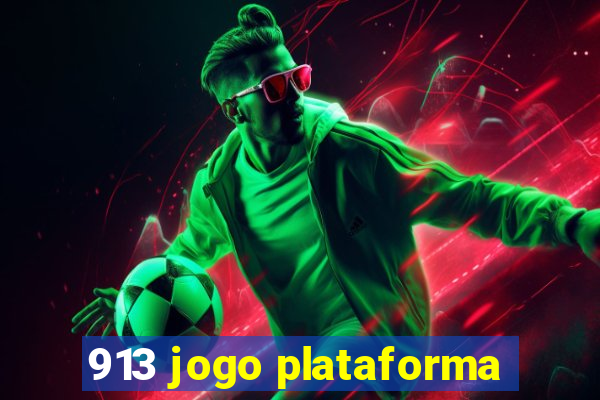 913 jogo plataforma