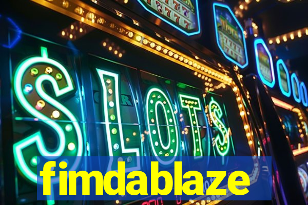 fimdablaze