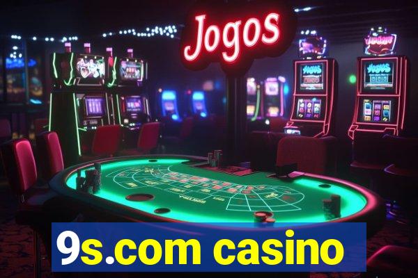 9s.com casino