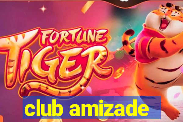 club amizade