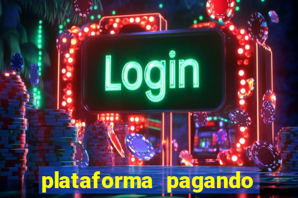 plataforma pagando no cadastro bet