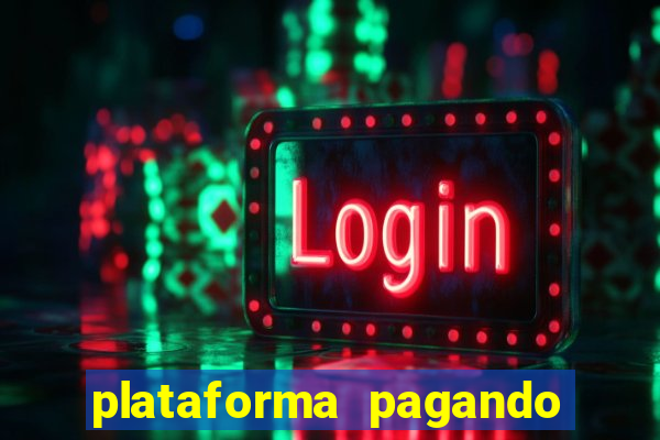 plataforma pagando no cadastro bet