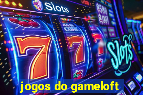 jogos do gameloft