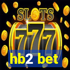 hb2 bet