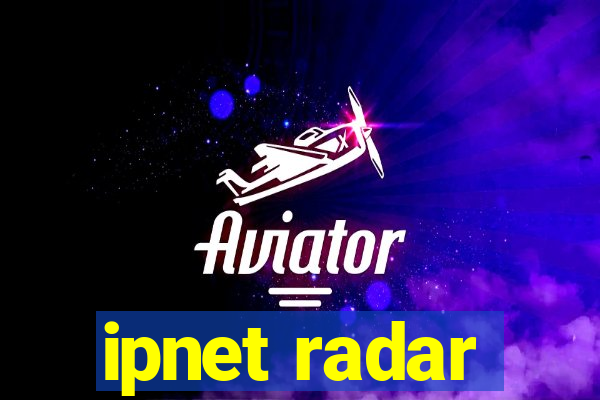 ipnet radar