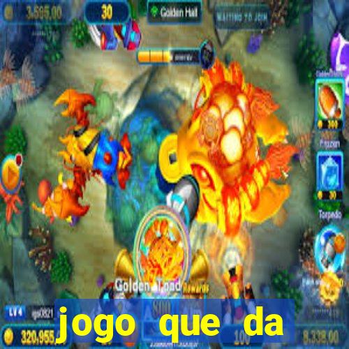 jogo que da dinheiro para se cadastrar