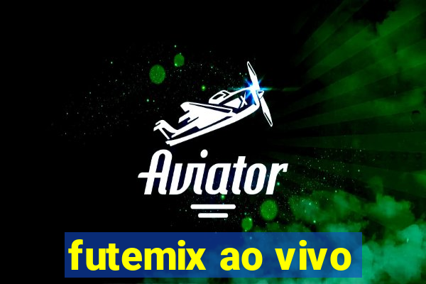 futemix ao vivo