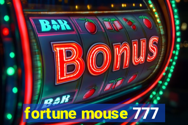 fortune mouse 777