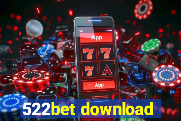 522bet download