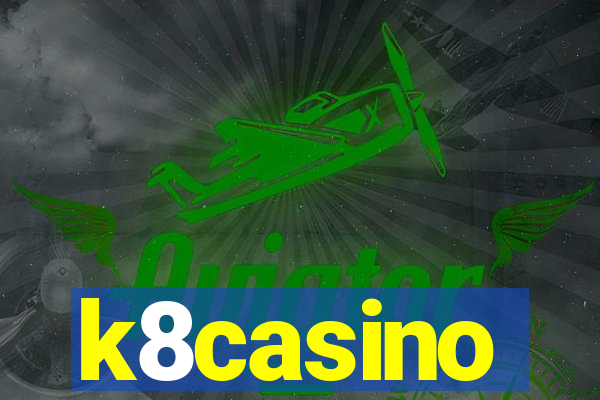 k8casino