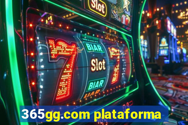 365gg.com plataforma