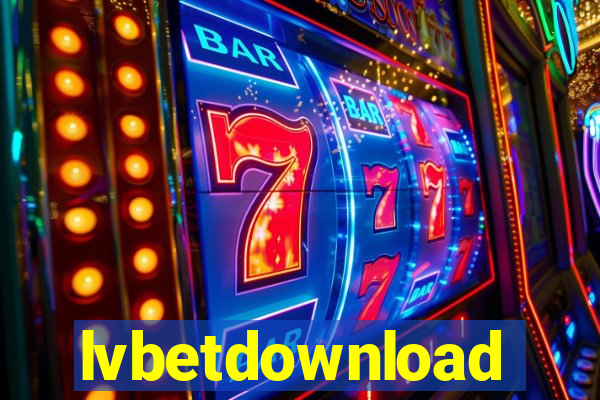 lvbetdownload