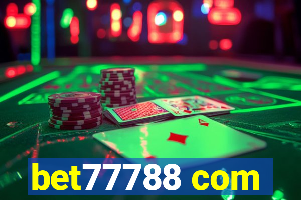 bet77788 com