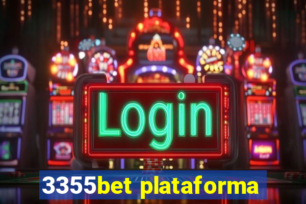 3355bet plataforma