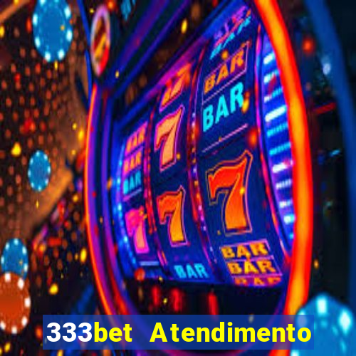 333bet Atendimento ao Cliente