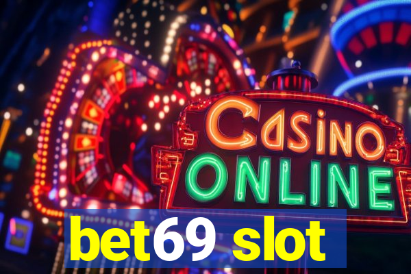 bet69 slot