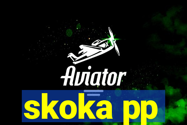 skoka pp