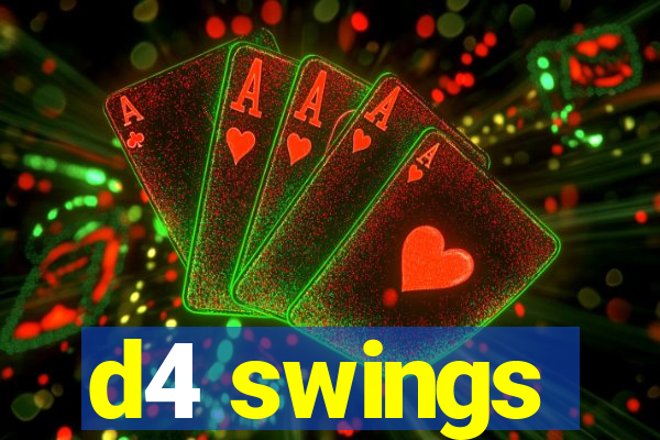 d4 swings