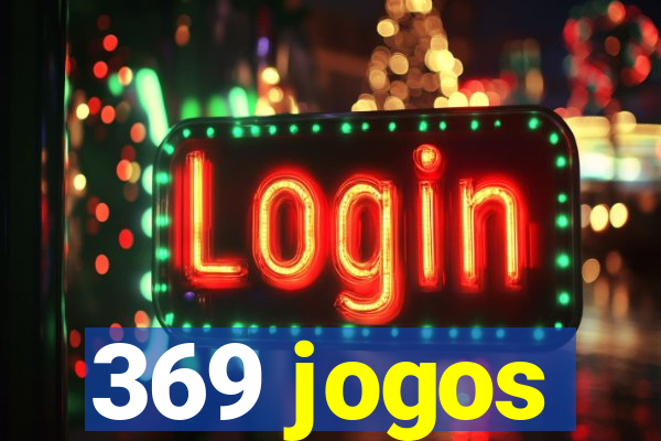 369 jogos