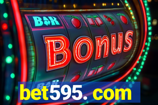 bet595. com