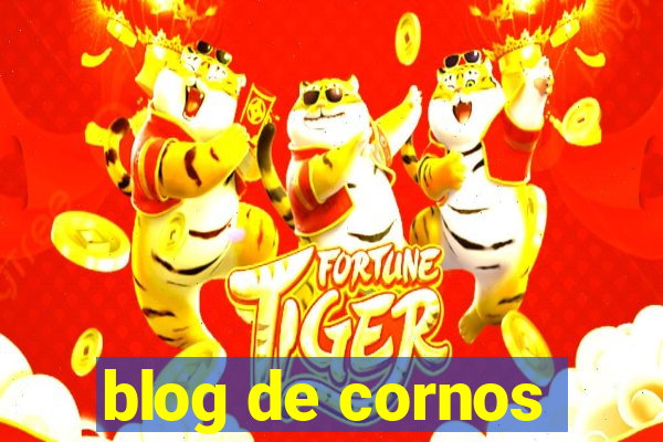 blog de cornos