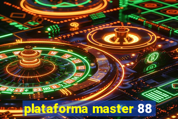 plataforma master 88