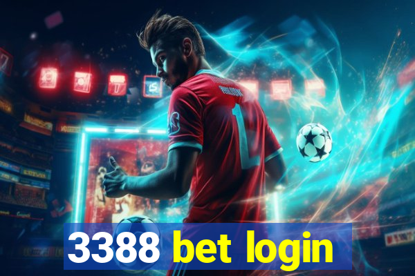 3388 bet login