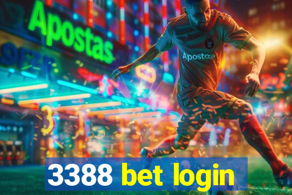 3388 bet login